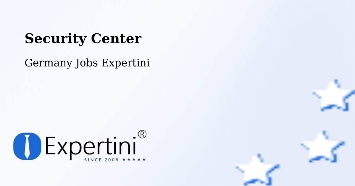 Security & Compliance – Halle - Germany Jobs Expertini